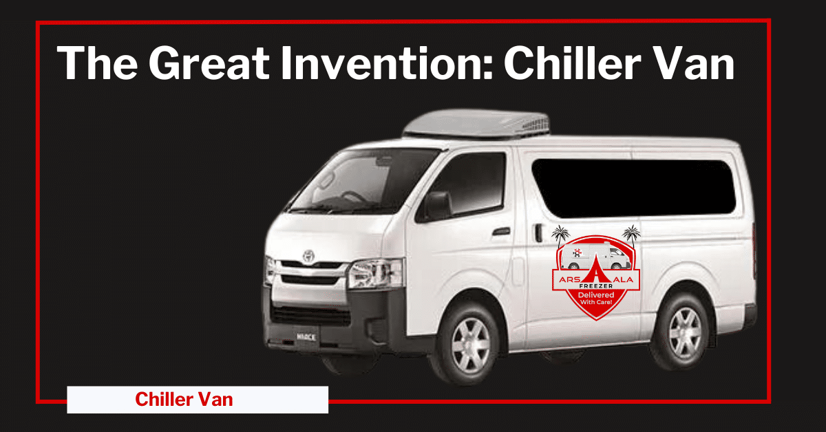 The Great Invention: Chiller Van